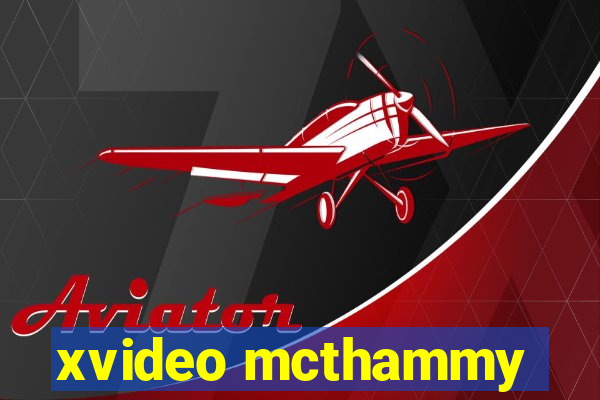 xvideo mcthammy